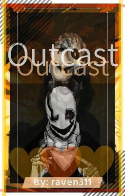 Outcast: A Gaster Story [Discontinued]
