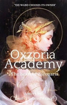 Oxzoria Academy: The Heart of Zaronaria 