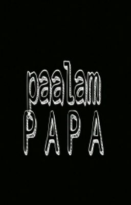 Paalam PAPA(one Shot)