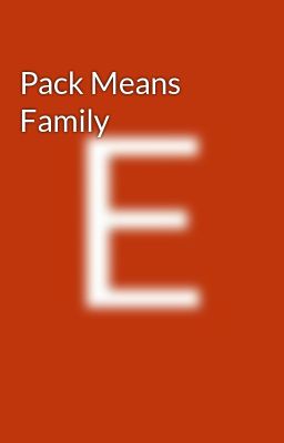 Pack Means Family