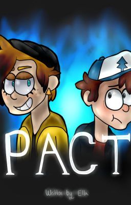 Pact (A Gravity Falls Fanfiction)