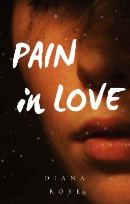 PAIN IN LOVE