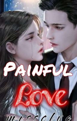 PAINFUL LOVE