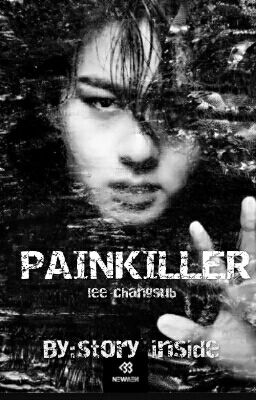 PAINKILLER : Lee Changsub