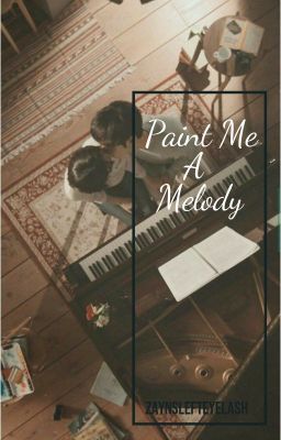 Paint Me a Melody (OiKage)