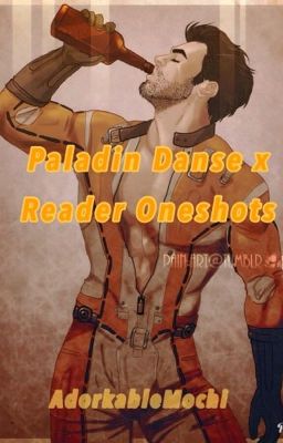 Paladin Danse x Reader Oneshots