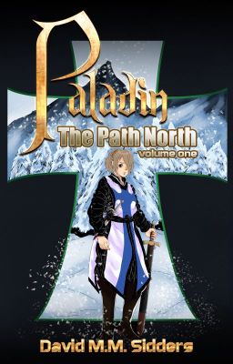 Paladin - the path north volume one