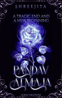 Pandav Atmaja - A tragic end and a new beginning