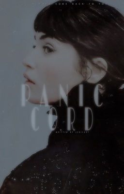 Read Stories PANIC CORD ━━━ l.skywalker   ¹ - TeenFic.Net