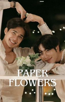 Paper Flowers (EarthMix fanfic)