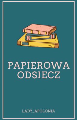 Papierowa odsiecz