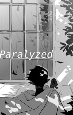 Paralyzed (Tboah!AlbeCale)