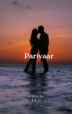 Read Stories Parivaar - TeenFic.Net