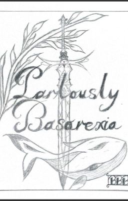 Parlously Basorexia