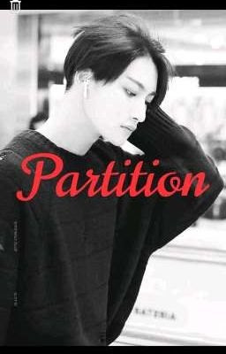 Partition [Park Seonghwa:Oneshot]