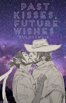 Past Kisses, Future Wishes (McHanzo) [COMPLETED]