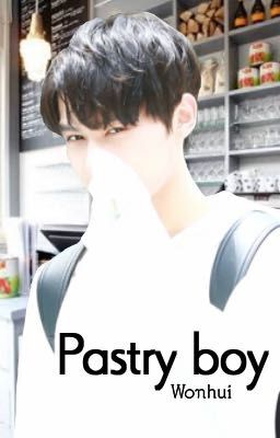 Pastry Boy || Wonhui