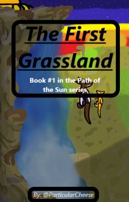 Read Stories Path of the Sun: The First Grassland (A Dragon Adventures Story) - TeenFic.Net