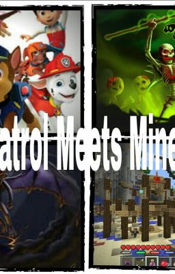 Read Stories Paw Patrol Meets Minecraft - TeenFic.Net