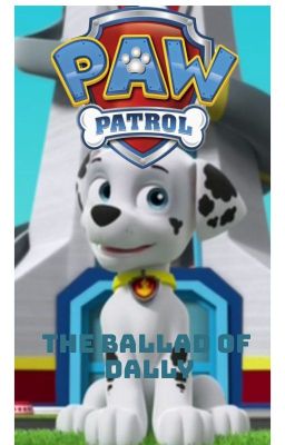 Paw Patrol: The Ballad of Dally