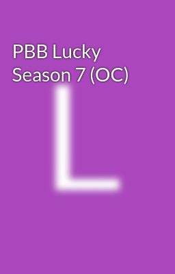 PBB Lucky Season 7 (OC)