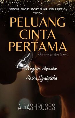 Peluang Cinta Pertama [Completed] 🦋