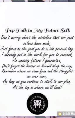 Read Stories Pep Talk to My Future Self! - TeenFic.Net