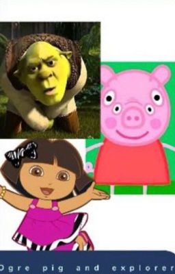 Read Stories Peppa Pig X Sherk  - TeenFic.Net