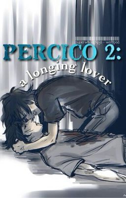 Percico 2: A longing lover
