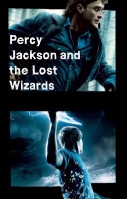 Percy Jackson and the Lost Wizards. *2*