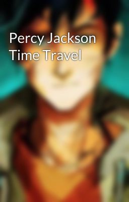 Percy Jackson Time Travel