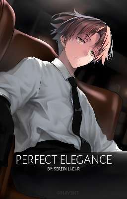 Perfect Elegance