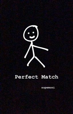 Perfect Match | SOPE ✔️