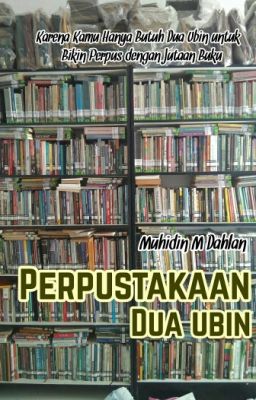 Perpustakaan Dua Ubin (Fragmen Cerita)