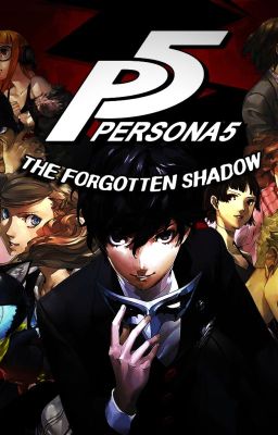 Persona 5 Royal: Makoto X Male Reader OC- The Forgotten Shadow