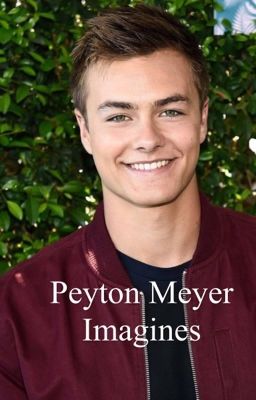 Peyton Meyer imagines