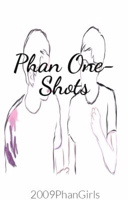 Phan One-Shots
