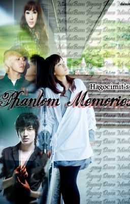 Phantom Memories (COMPLETED)