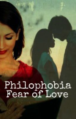 Philophobia