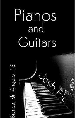Pianos and Guitars (Sing Fanfic) [COMPLETED]