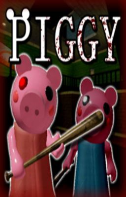 Piggy (BOOK 1)