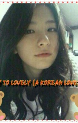 Pimply to Lovely (A KOREAN LOVESTORY)