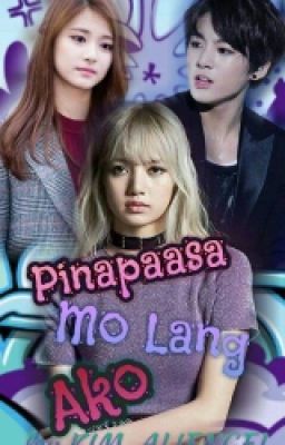 Read Stories Pinapaasa Mo Lang Ako - TeenFic.Net