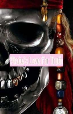 Pirate's Love For Truth 