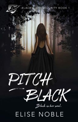 Pitch Black (Romantic Thriller, Completed)