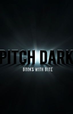 Pitch Dark