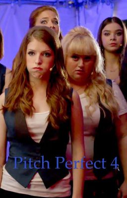 Pitch perfect 4