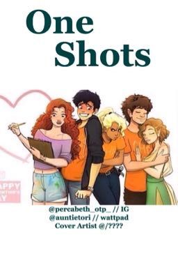 Read Stories PJO One Shots | Completed - TeenFic.Net