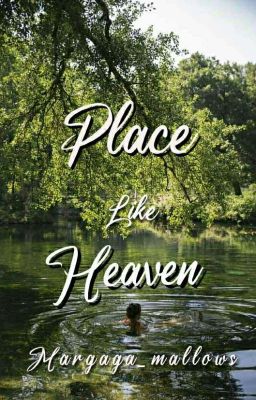 Place Like Heaven 