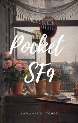 「 Pocket SF9 」